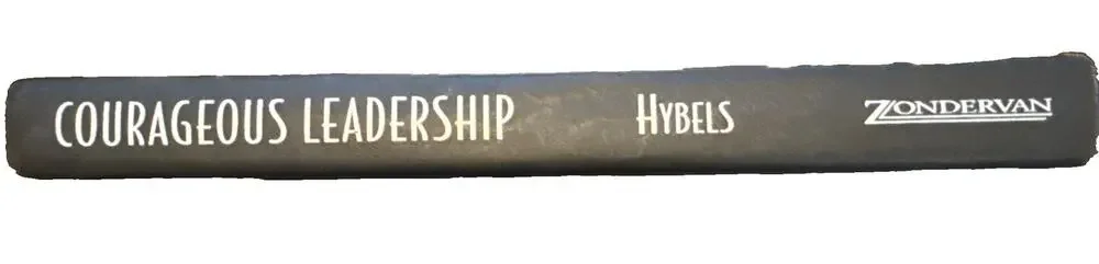 Courageous Leadership Hardcover Bill Hybels